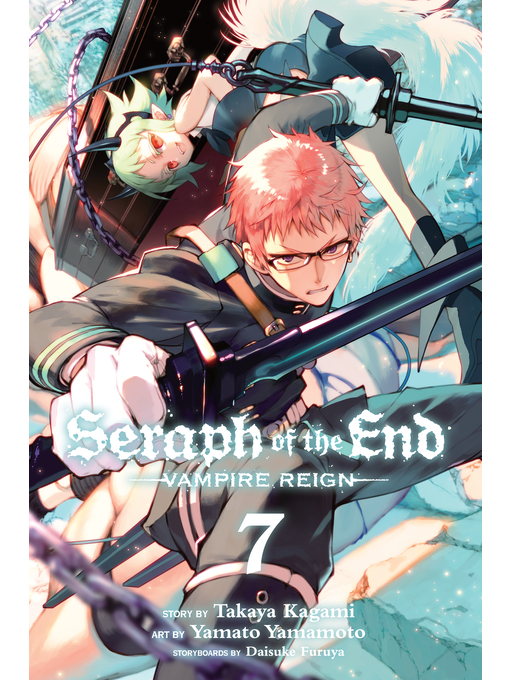 Title details for Seraph of the End, Volume 7 by Takaya Kagami - Wait list